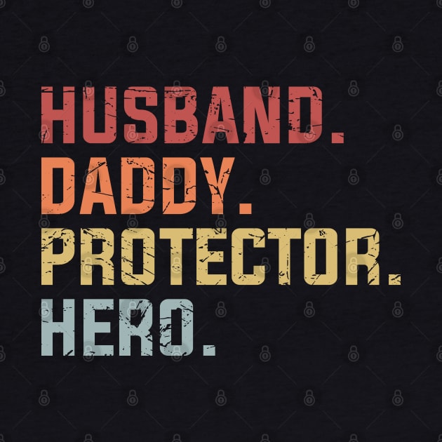 Husband Daddy Protector Hero by DragonTees